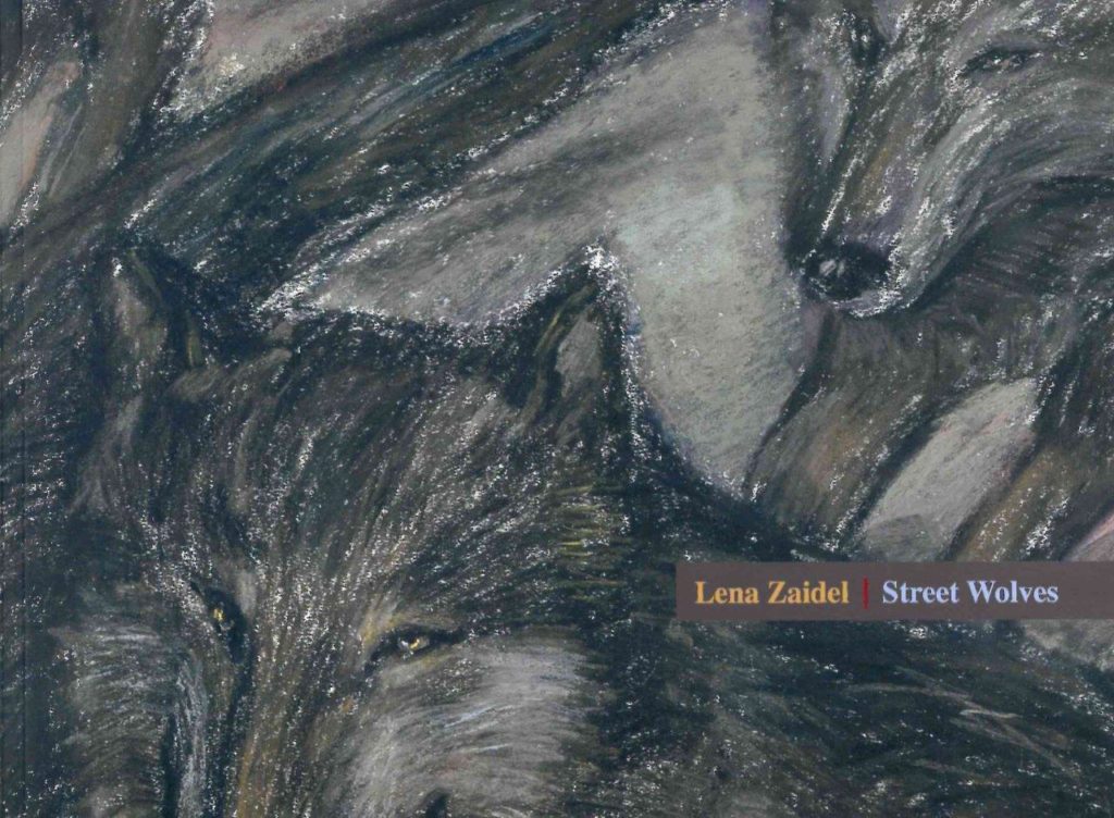 Lena Zaidel \ Street Wolves, 2013